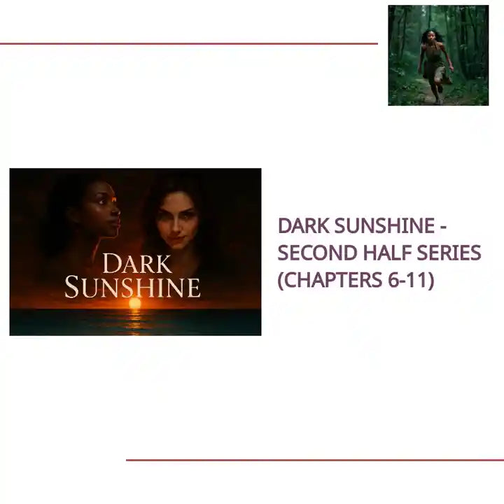 Dark Sunshine - Second Half Series (Chapters 6-11) by@Outfy